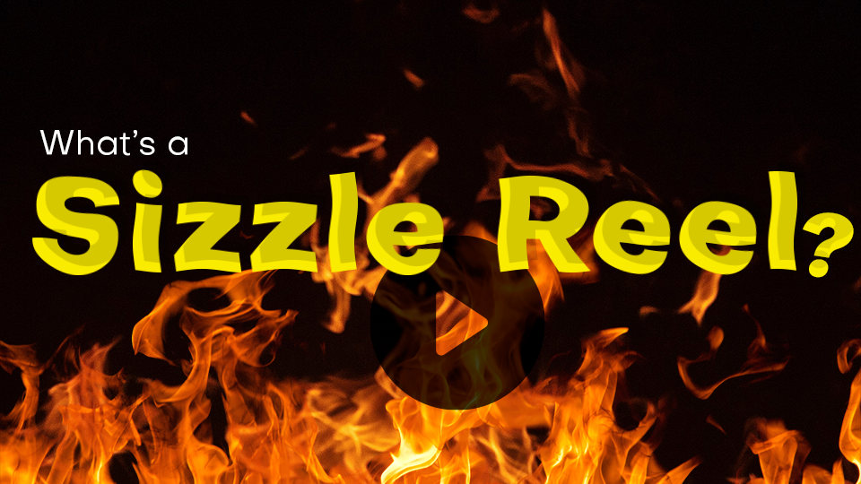 what is a sizzle reel text with flames